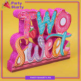 Two Sweet Thermocol Standee For Candyland Theme Based Second Birthday Celebration and Party Decoration